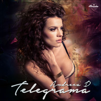 Andreea D - Telegrama (Remixes)