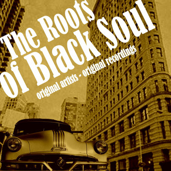 Various Artists - The Roots of Black Soul