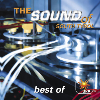Various Artists - The Sound of South Tyrol - Best of Svp