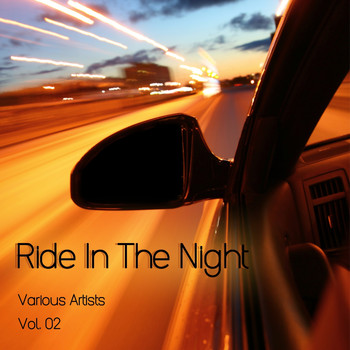 Various Artists - Ride in the Night, Vol. 2