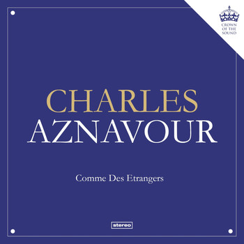 Charles Aznavour - Comme Des Etrangers
