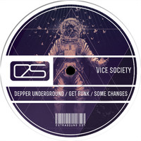 Vice Society - Depper Underground