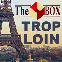 The Box - Trop Loin