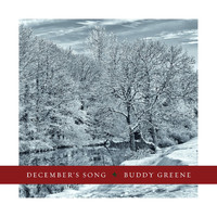 Buddy Greene - December's Song