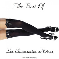 Les Chaussettes Noires - The Best of Les Chaussettes Noires (All Tracks Remastered)