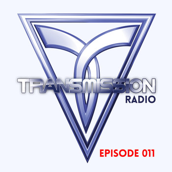 Transmission Radio - Transmission Radio Episode 011