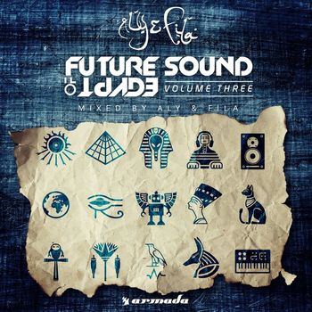 Aly & Fila - Future Sound Of Egypt, Vol. 3