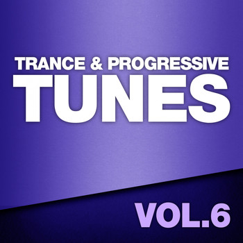 Various Artists - Trance & Progressive Tunes, Vol. 6