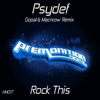 Psydef - Rock This (Gopal & Macnrow Remix)