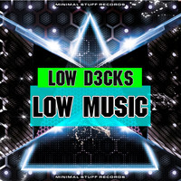 Low D3cks - Low Music