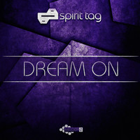 Spirit Tag - Dream On