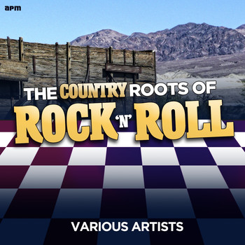 Various Artists - The Country Roots of Rock 'N' Roll