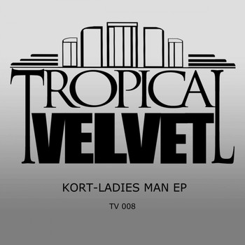 Kort - Ladies Man EP