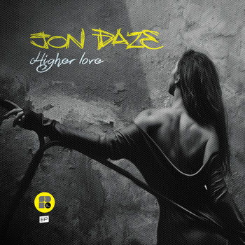 Jon Daze - Higher Love