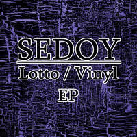 Sedoy - Lotto / Vinyl EP