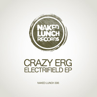 Crazy Erg - Electrifield EP