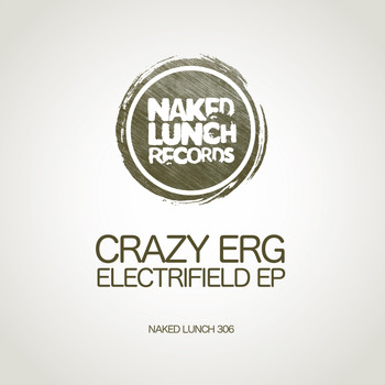 Crazy Erg - Electrifield EP