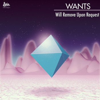 wants - Will Remove Upon Request