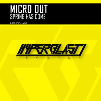 Micro Out - Spring Has Come
