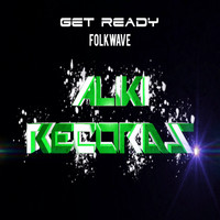 Folkwave - Get Ready