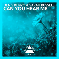Denis Kenzo & Sarah Russell - Can You Hear Me