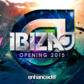 Various Artists - Enhanced Ibiza Opening 2015
