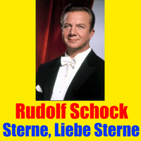 Rudolf Schock - Sterne, liebe Sterne