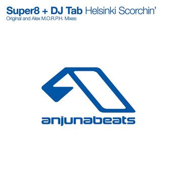 Super8 & Tab - Helsinki Scorchin'