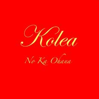 Kolea - No Ka Ohana