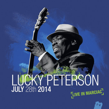 Lucky Peterson - July 28th 2014 [Live in Marciac]