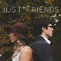 Just Friends - Let It Happen