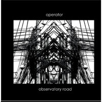 Operator - Observatory Road