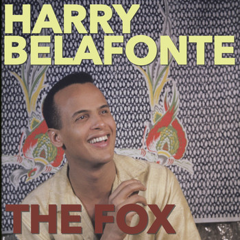 Harry Belafonte - The Fox