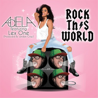 Adela - Rock This World (feat. Lex One)
