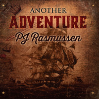 PJ Rasmussen - Another Adventure