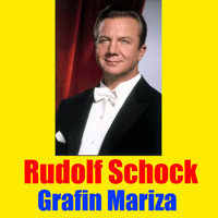 Rudolf Schock - Grafin Mariza