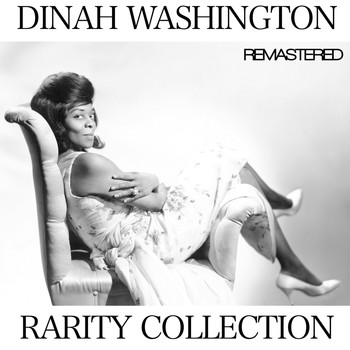 Dinah Washington - Dinah Washington  Rarity Collection Remastered