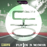 Laera - Fly in B Minor