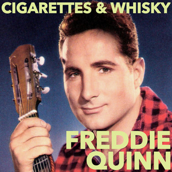 Freddy Quinn - Cigarettes And Whisky