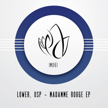 Lower & Osp - Madamme Rouge EP