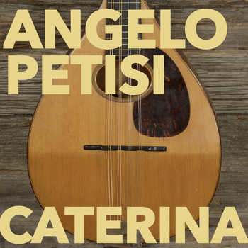 Angelo Petisi - Caterina