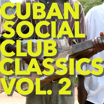 Various Artists - Cuban Social Club Classics, Vol. 2