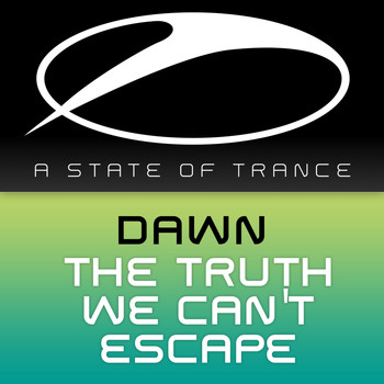 Dawn - The Truth We Can't Escape