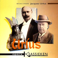 Jacques Urlus - Opera Klassieken