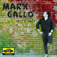 Marx Gallo - Salt & Sweet