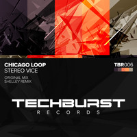Chicago Loop - Stereo Vice