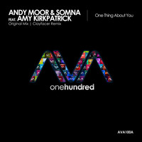 Andy Moor & Somna featuring Amy Kirkpatrick - One Thing About You