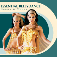 Neena & Veena - Essential Bellydance
