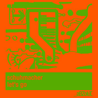 Schuhmacher - Let's Go