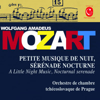 Orchestre de chambre tchécoslovaque de Prague - Mozart: Petite musique de nuit, K. 525 & Sérénade nocturne, K. 239